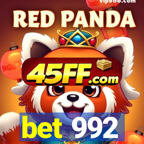bet 992